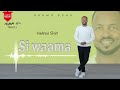 Si Waama Yadesa Shiri Official Vedio