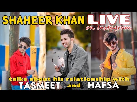 Shaheer khan live | shaheer khan and hafsa | shaheer khan and tasmeet