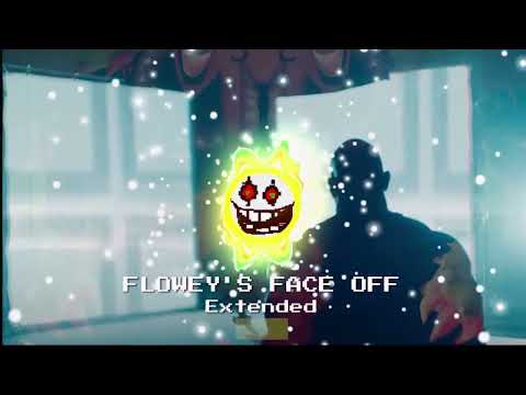 Flowey's Face off (Extended)