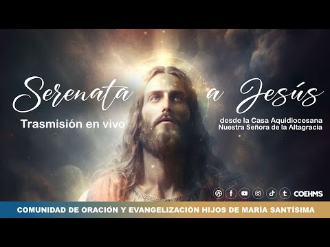 Serenata al Señor - Retiro de Liberación COEHMS - 06/10/23