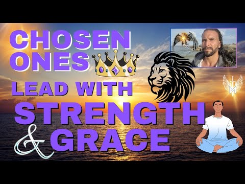 Chosen Ones Lead With STRENGTH & GRACE Through The Storm ! #chosenones