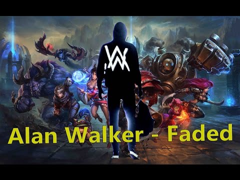 Alan walker faded lol edition