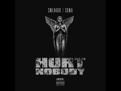 Sneakbo X Sona - Hurt Nobody