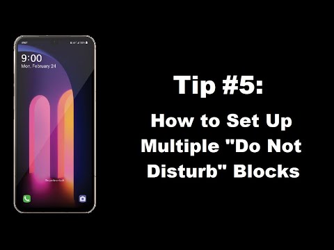 LG V60 ThinQ Tip #5: How to Set Up Multiple Do Not Disturb Blocks