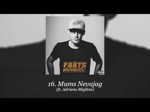 Fakts ft. Adriana Miglāne - Mums Nevajag (Oficiālais Audio)