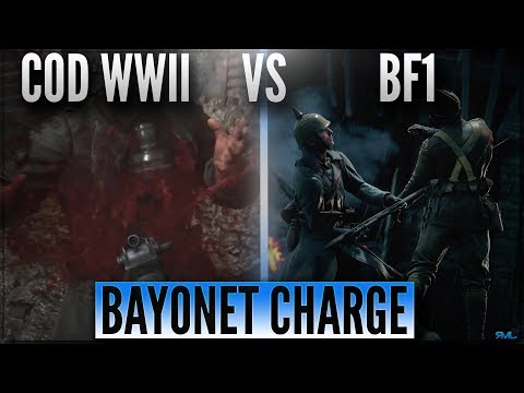 COD WW2 VS BF1 BAYONET CHARGE COMPARED - Battlefield 1 VS Call of Duty WWII