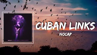 Drug Habits Lyrics - NoCap, Cuban Links