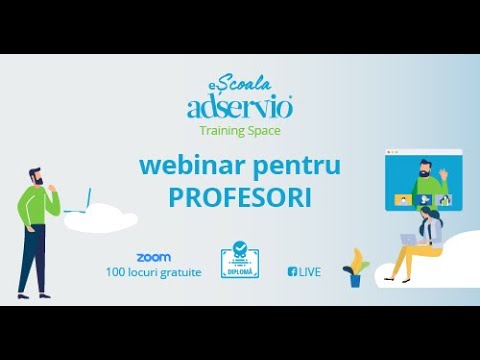 Webinar Adservio Pentru Profesori - Episodul 3