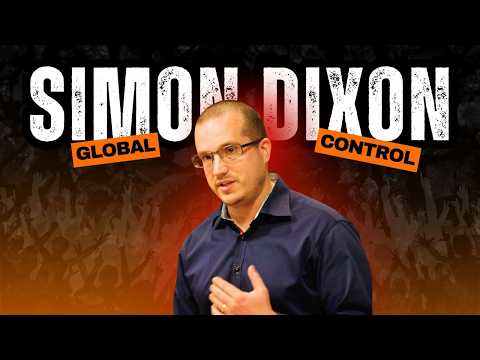 They Control Everything: The Hidden Masters of Money and War w/ Simon Dixon