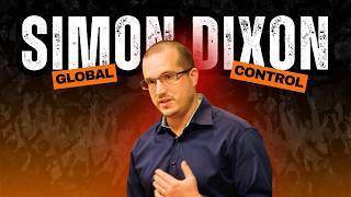 They Control Everything: The Hidden Masters of Money and War w/ Simon Dixon