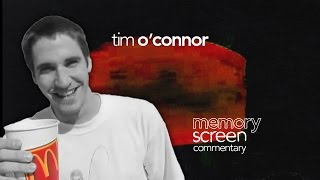 MemoryScreen #6 Tim O'Connor COMMENTARY