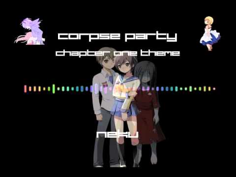 『 Corpse Party 』Chapter 1 Theme Remix