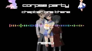 Cover art for 『 Corpse Party 』Chapter 1 Theme Remix
