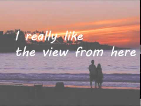 The View From Here - We The Kings (Lyrics)