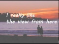 The View From Here - We The Kings (Lyrics ...