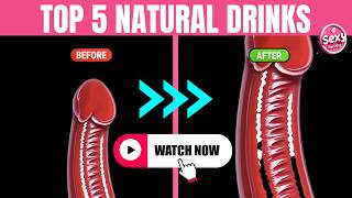 THIS 5 drink will BOOST your ERECTION! - Homemade Viagra! (backed by Science)