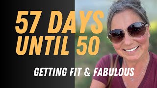 57 Days until 50