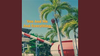Musik-Video-Miniaturansicht zu You and me and everything Songtext von E Z Hyoung