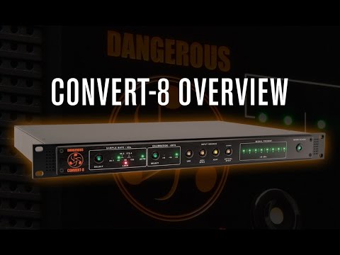 CONVERT-8 Overview - Dangerous Music