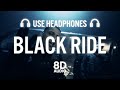 Black Ride 8D AUDIO Dhanda Nyoliwala Hammy Muzic
