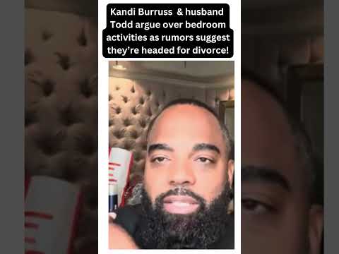 Kandi Burruss husband calls her loose as divorce rumors #sharrellsworld #toddtuckertv  #speakonit