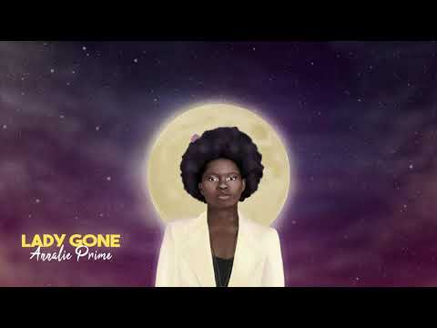 Annalie Prime - Lady Gone (Lyric Video)