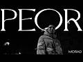 MORAD - PEOR  [VIDEO OFICIAL]
