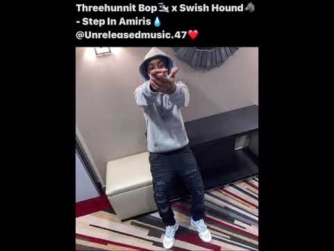 Threehunnit Bop x Swish Hound - Step In Amiris (Unreleased) *Read Description*