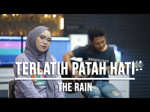 TERLATIH PATAH HATI - THE RAIN (LIVE COVER INDAH YASTAMI)