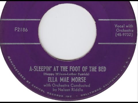 Ella Mae Morse "A-Sleepin' At The Foot Of The Bed" (1952) orchestra conducted by Nelson Riddle