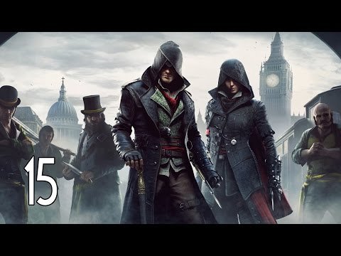 Assassin's Creed Syndicate - Walkthrough Part 15 Gameplay