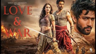 Download lagu Love And War Full Movie Hindi | Ranbir Kapoor – Alia Bhatt – Vicky Kaushal Romance & Action mp3 Download lagu Love And War Full Movie Hindi | Ranbir Kapoor – Alia Bhatt – Vicky Kaushal Romance & Action mp3