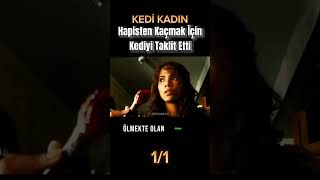 Kedi Kadın/1.Bölüm #sinema #film