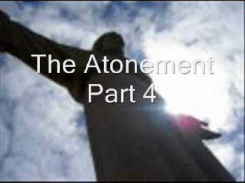 The Atonement Part 4.wmv