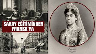 Şadiye Sultan Sarayda Nasıl Bir Eğitim Aldı, Sonra Nerede Yaşadı?