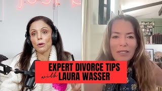 Divorce Tips with Celebrity Attorney Laura Wasser | JUST B DIVORCE