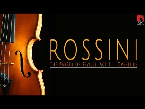 Rossini: The Barber of Seville, Act 1: I. Overture