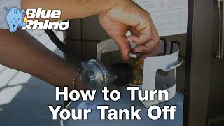 How to Turn Off Your Tank | How To | Blue Rhino