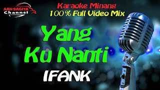 Download lagu Yang ku Nanti ~ Karaoke Minang ~ Ipank mp3 Download lagu Yang ku Nanti ~ Karaoke Minang ~ Ipank mp3