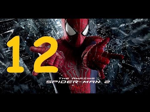 The Amazing Spider-Man 2 Walkthrough Part 12 [1080p] HD no commentary