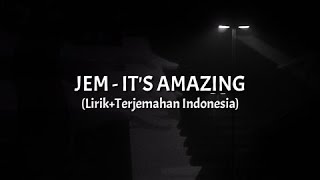 It s Amazing Jem...