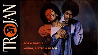 Bob &amp; Marcia   Young, Gifted &amp; Black (Official Audio)