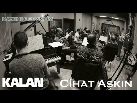 Cihat Aşkın - Nazende Sevgilim  [ Türk Valsleri © 2019 Kalan Müzik ]