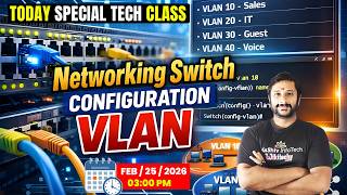🔴 LIVE: Networking Switch Configuration VLAN Live | Full Practical | Kaashiv Infotech Live Class