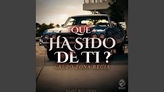 Que ha sido de ti ?