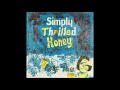 Simply Thrilled Honey by Orange Juice