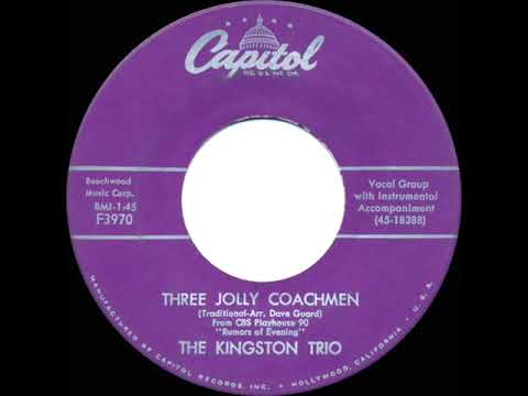 1958 Kingston Trio - Three Jolly Coachmen