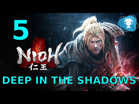 Nioh - Deep in the Shadows