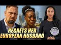 Horrifying Stories Told By African Women Married To European Men