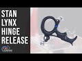 STAN Lynx Hinge Release